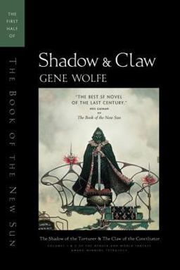 Shadow and Claw The First Half of the Book of the New Sun 5th 9780312890179 Front Cover
