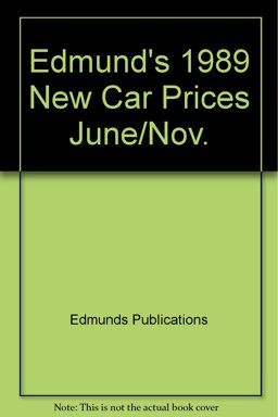 Edmund's Nineteen Eighty-Nine New Car Prices