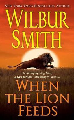 When the Lion Feeds  9780312940669 Front Cover