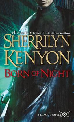 Born of Night The League: Nemesis Rising  9780312942304 Front Cover