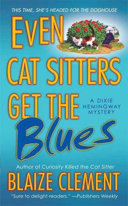 Even Cat Sitters Get the Blues  9780312945367 Front Cover