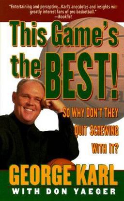This Game's the Best! So Why Don't They Quit Screwing with It?  9780312965761 Front Cover