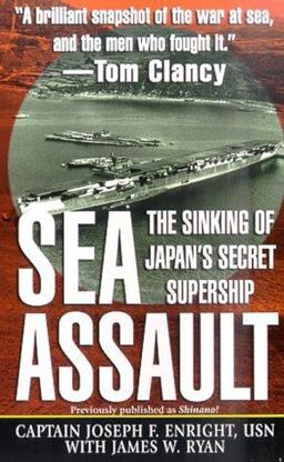 Sea Assault The Sinking of Japan's Secret Supership  9780312977467 Front Cover