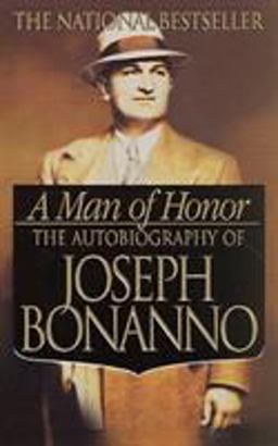 Man of Honor The Autobiography of Joseph Bonanno  9780312979232 Front Cover