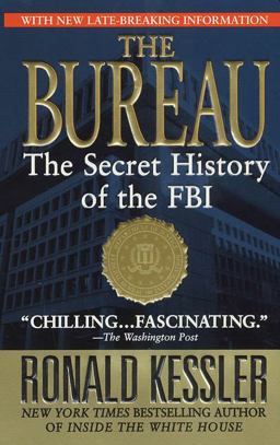Bureau The Secret History of the FBI  9780312989774 Front Cover