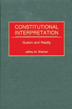 Constitutional Interpretation