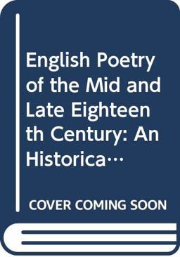 English Poetry of the Mid and Late Eighteenth Century