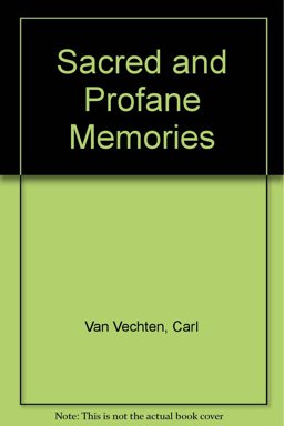 Sacred and Profane Memories