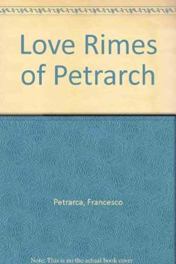 Love Rimes of Petrarch