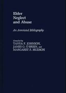 Elder Neglect and Abuse