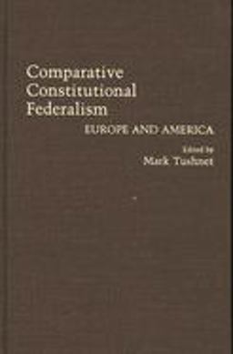 Comparative Constitutional Federalism Comparative Constitutional Federalism
