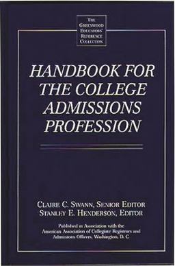 Handbook for the College Admissions Profession  9780313291135 Front Cover