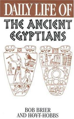 Daily Life of the Ancient Egyptians  9780313303135 Front Cover