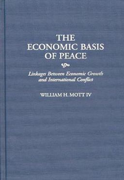 The Economic Basis of Peace