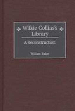 Wilkie Collins's Library Wilkie Collins's Library