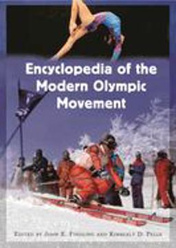 Encyclopedia of the Modern Olympic Movement  9780313322785 Front Cover