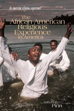 African American Religious Experience in America  9780313325854 Front Cover