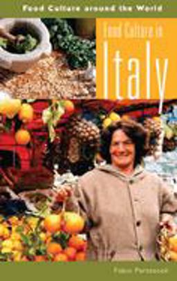 Food Culture in Italy  9780313327261 Front Cover