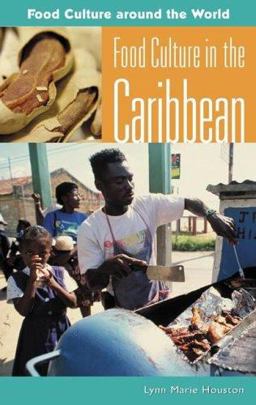 Food Culture in the Caribbean  9780313327643 Front Cover