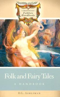 Folk and Fairy Tales A Handbook  9780313328107 Front Cover