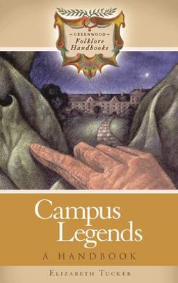 Campus Legends A Handbook  9780313332852 Front Cover