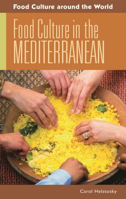 Food Culture in the Mediterranean  9780313346262 Front Cover