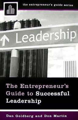 The Entrepreneur's Guide to Successful Leadership