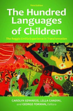 Hundred Languages of Children The Reggio Emilia Experience in Transformation 3rd 9780313359613 Front Cover