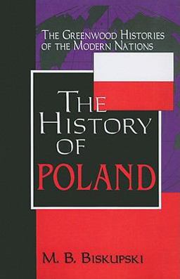 History of Poland  9780313360862 Front Cover