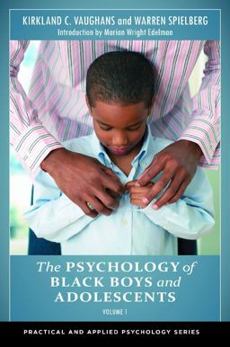Psychology of Black Boys and Adolescents [2 Volumes]  9780313381980 Front Cover
