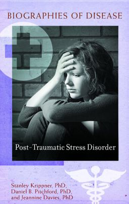 Post-Traumatic Stress Disorder  9780313386688 Front Cover