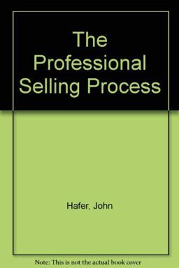 The Professional Selling Process