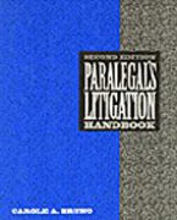 Paralegal's Litigation Handbook