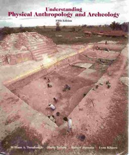 Understanding Physical Anthropology and Archaeology