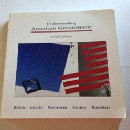Understanding American Government Understanding American Government