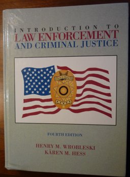 Introduction to Law Enforcement and Criminal Justice