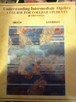 Understanding Intermediate Algebra