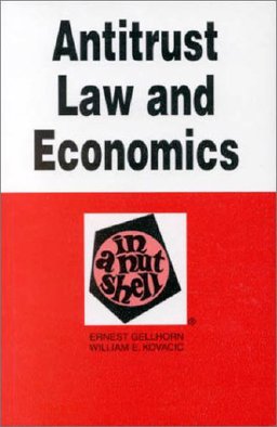 Antitrust Law and Economics in a Nutshell