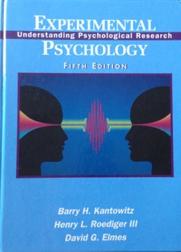 Experimental Psychology : Understanding Psychological Research 5th 9780314027306 Front Cover