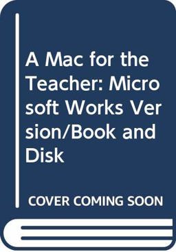 A Mac for the Teacher A Mac for the Teacher