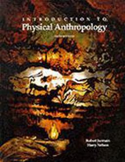 Introduction to Physical Anthropology