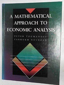 Mathematical Approach to Economic Analysis 1st 9780314028181 Front Cover