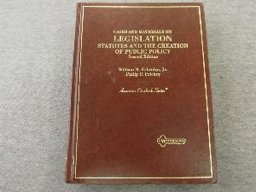 Legislation : Statutes and the Creation of Public Policy 2nd 9780314056184 Front Cover