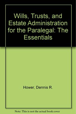 Wills, Trusts, and Estate Administration for the Paralegal