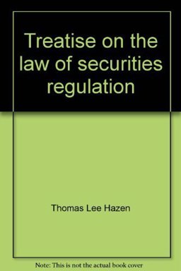 Treatise on the Law of Securities Regulation