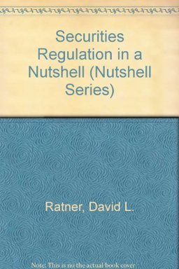 Securities Regulation in a Nutshell