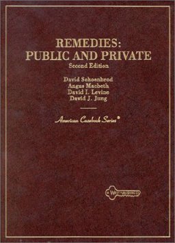 Cases and Materials on Remedies Public and Private 2nd 9780314067784 Front Cover