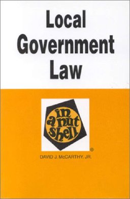 Local Government Law in a Nutshell 4th 1995 9780314070258 Front Cover