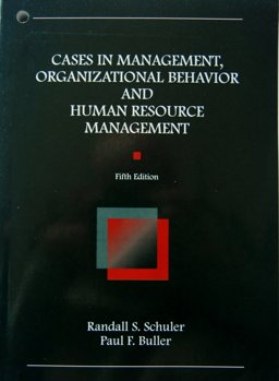 Cases in Management, Organizational Behavior and Human Resource Management
