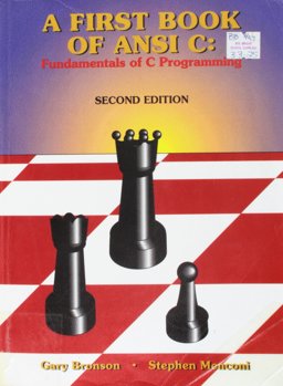 First Book of ANSI C Fundamentals of C Programming 2nd 9780314073365 Front Cover